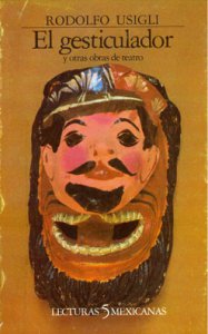 El gesticulador y otras obras de teatro