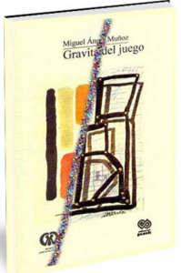 La soledad del juego y Gravitaciones 