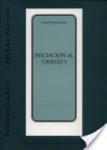 Iniciación al griego I : método teórico-práctico