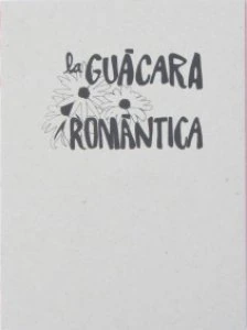 La guácara romántica
