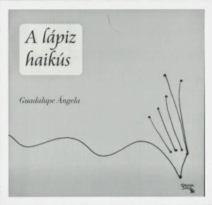 A lápiz, haikús