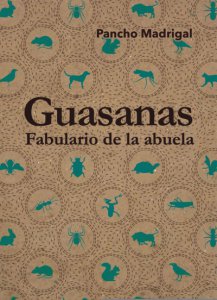 Guasanas. Fabulario de la abuela