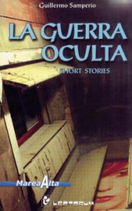 La guerra oculta. Short stories