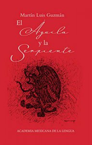 El águila y la serpiente