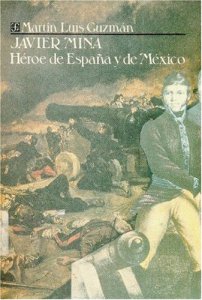 Javier Mina : héroe de España y de México