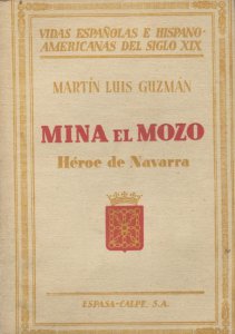 Mina el mozo : héroe de Navarra