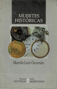 Muertes históricas : Tránsito sereno de Porfirio Díaz, Ineluctable fin de Venustiano Carranza