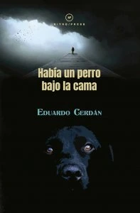 Había un perro bajo la cama