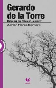  Gerardo de la Torre : hacia una dialéctica de la muerte