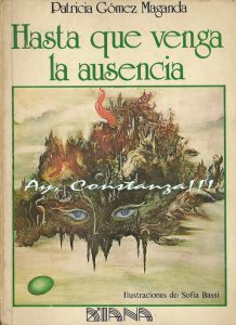 Hasta que venga la ausencia