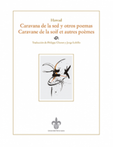 Caravana de la sed y otros poemas = Caravane de la soif et autres poèmes