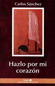 Hazlo por mi corazón