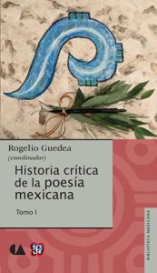 Historia crítica de la poesía mexicana I