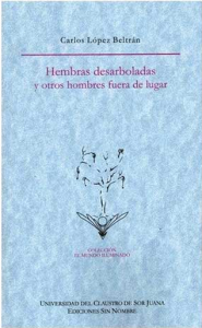 Hembras desarboladas y otros hombres fuera de lugar
