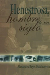 Henestrosa, hombre de un siglo