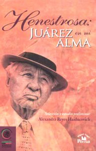 Henestrosa : Juárez en mi alma