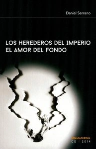 Los herederos del imperio ; el amor del fondo