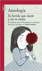Es herida que duele y no se siente. Poemas de amor de la literatura universal