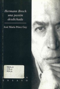 Hermann Broch : una pasión desdichada