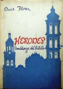 Herodes semblanza de Saltillo
