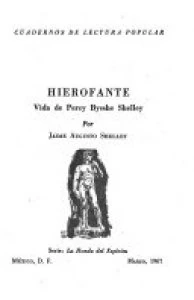 Hierofante : vida de P. B. Shelley