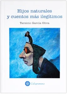 Hijos naturales y cuentos más ilegítimos