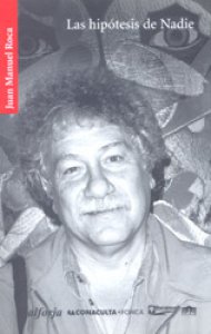 Las hipótesis de nadie / Juan Manuel Roca