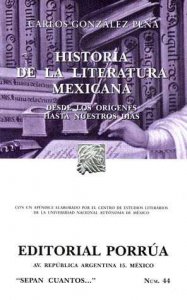 Historia de la literatura mexicana : desde los orígenes hasta nuestros días