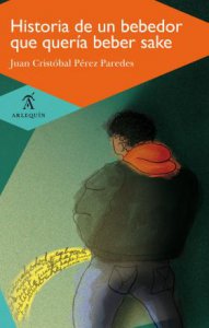Historia de un bebedor que quería beber sake