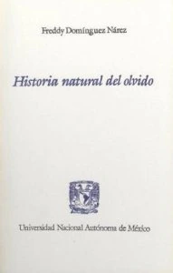 Historia natural del olvido