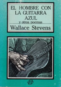 El hombre con la guitarra azul y otros poemas