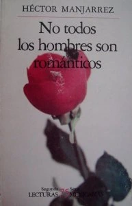 No todos los hombres son románticos