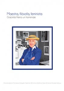 Maestra, filósofa, feminista  : Graciela Hierro : un homenaje