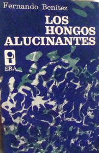 Los hongos alucinantes