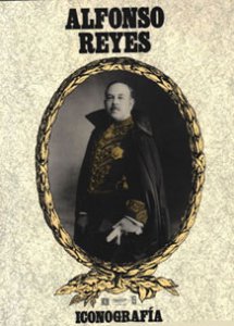 Alfonso Reyes : iconografía