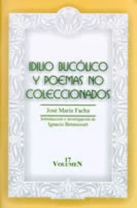 Idilio bucólico y poemas no coleccionados
