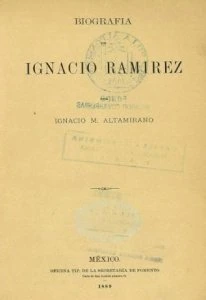 Biografía de Ignacio Ramírez