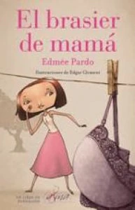 El brasier de mamá 