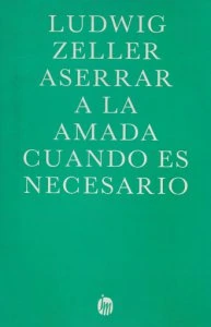 Aserrar a la amada cuando es necesario