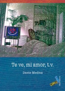 Te ve, mi amor, TV