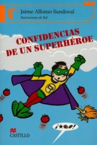 Confidencias de un superhéroe