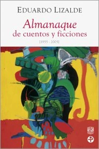 Almanaque de cuentos y ficciones : 1955-2005
