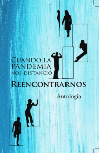Reencontrarnos, cuando la pandemia nos distanció