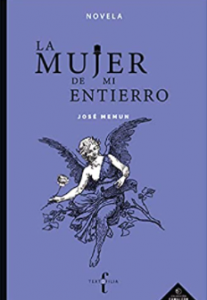 La mujer de mi entierro