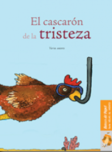 El cascarón de la tristeza