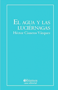 El agua y las luciérnagas