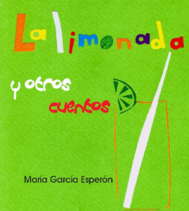 La limonada y otros cuentos