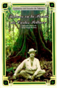 Tabasco en la poesía de Carlos Pellicer
