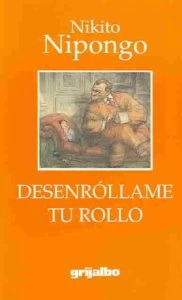 Desenróllame tu rollo