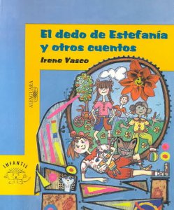 El dedo de Estefanía y otros cuentos